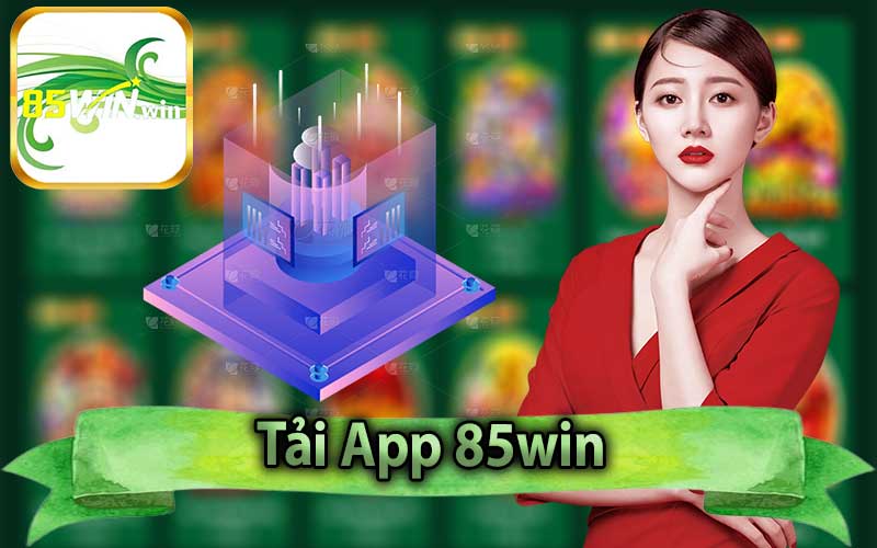 Tải App 85win